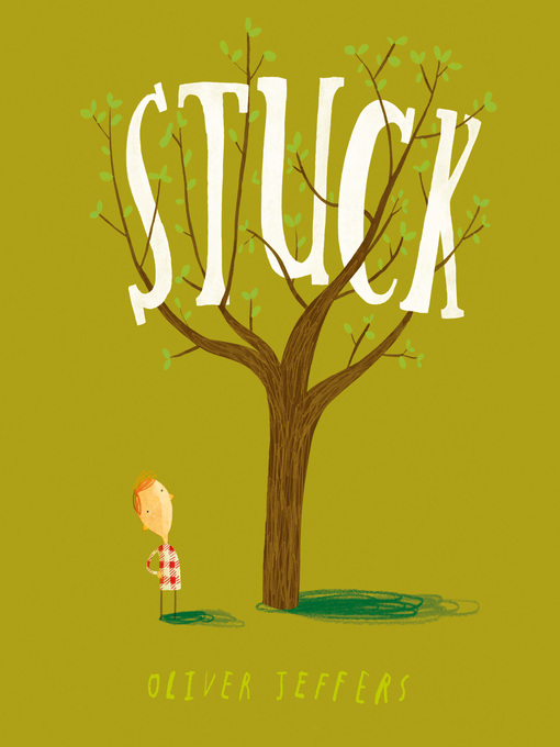 Title details for Stuck by Oliver Jeffers - Available
